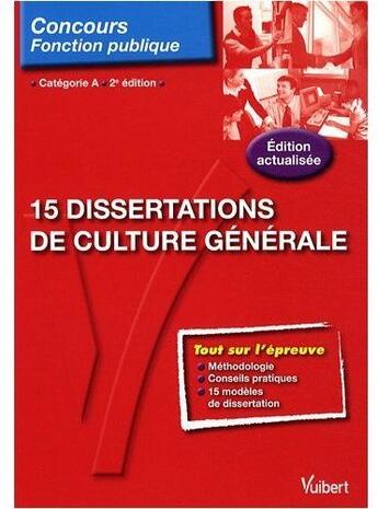 Couverture du livre « 15 dissertations de culture générale ; catégorie A (2e édition) » de Sebastien Hua aux éditions Vuibert