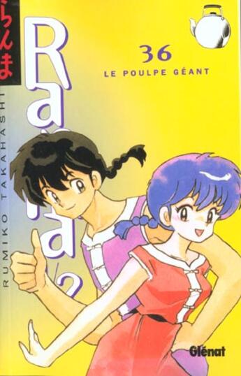 Couverture du livre « Ranma 1/2 Tome 36 : le poulpe géant » de Rumiko Takahashi aux éditions Glenat