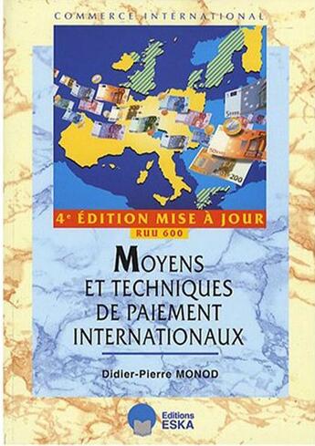 Couverture du livre « Moyens et techniques de paiement international » de Didier-Pierre Monod aux éditions Eska