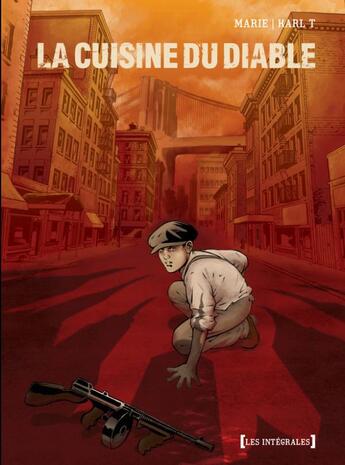 Couverture du livre « La cuisine du diable : Intégrale Tomes 1 à 4 » de Damien Marie et Karl T. aux éditions Vents D'ouest