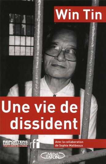 Couverture du livre « Win Tin une vie de dissident » de Win Tin aux éditions Michel Lafon