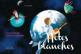 Couverture du livre « Notes blanches » de Chantal Ferrier et Catherine Lelandais aux éditions Persee