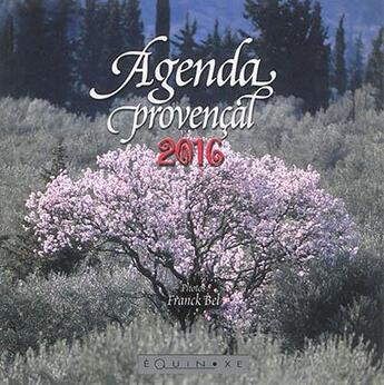 Couverture du livre « Agenda provençal 2016 petit format lavande » de  aux éditions Equinoxe