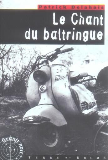 Couverture du livre « Le chant du baltringue » de Patrick Delahais aux éditions Terre De Brume