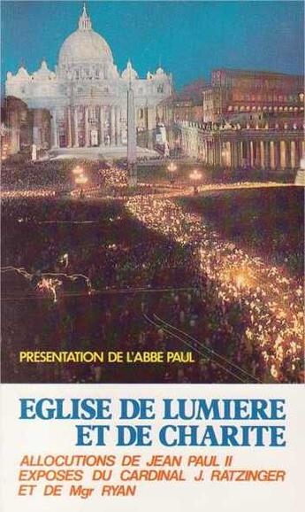 Couverture du livre « Eglise De Lumiere Et De Charite » de L'Abbe Paul aux éditions Tequi