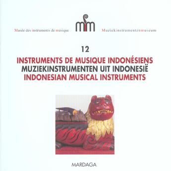 Couverture du livre « Instruments indonesiens n12 - trilingue fr-neerl-angl » de Masatsugu Nishida aux éditions Mardaga Pierre