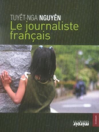 Couverture du livre « Le journaliste français » de  aux éditions Le Grand Miroir