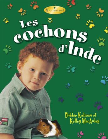 Couverture du livre « Les cochons d'inde » de Macaulay Kelley aux éditions Bayard Canada