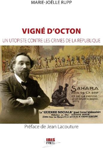 Couverture du livre « Vigné d'Octon ; un utopiste contre les crimes de la république » de Marie-Joelle Rupp aux éditions Ibis Press