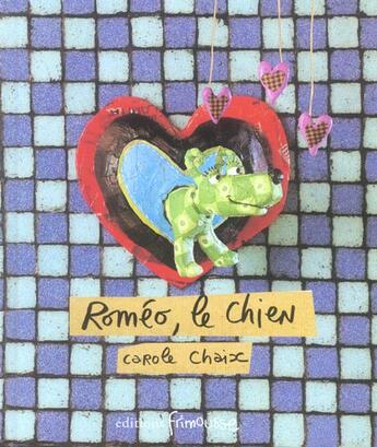 Couverture du livre « Romeo le chien » de  aux éditions Frimousse