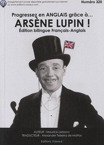 Couverture du livre « Progressez en anglais grace a arsene lupin ! » de Maurice Leblanc aux éditions Jean-pierre Vasseur