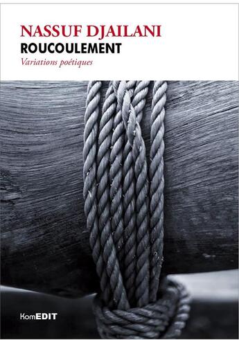 Couverture du livre « Roucoulement » de Nassuf Djailani aux éditions Komedit