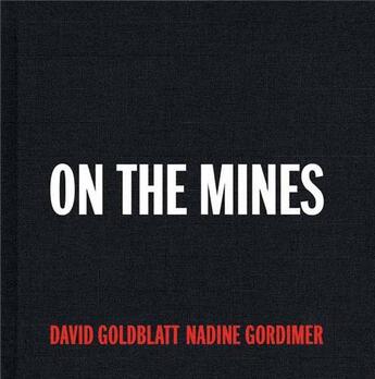 Couverture du livre « David goldblatt on the mines » de David Goldblatt aux éditions Steidl
