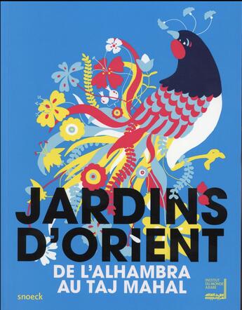 Couverture du livre « Jardins d'Orient ; de l'Alhambra au Taj Mahal » de Agnes Carayon et Sylvie Depondt aux éditions Snoeck Gent