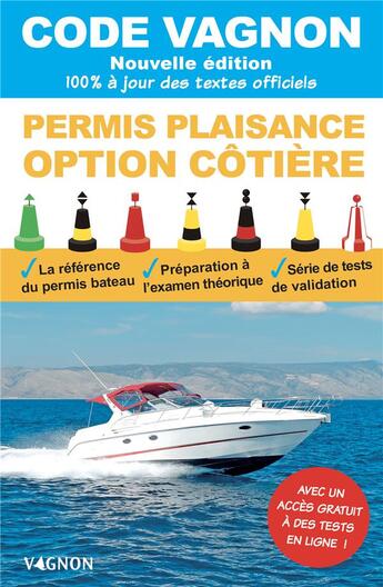 Couverture du livre « Code vagnon ; permis plaisance, option cotière, objectif 100% réussite (édition 2021) » de  aux éditions Vagnon