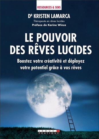 Couverture du livre « Le pouvoir des rêves lucides » de Kristen Lamarca aux éditions Leduc