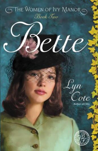 Couverture du livre « Bette » de Cote Lyn aux éditions Faitwords