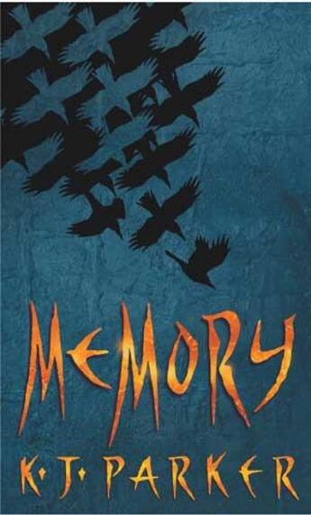 Couverture du livre « Memory » de K.J. Parker aux éditions Little Brown Book Group Digital