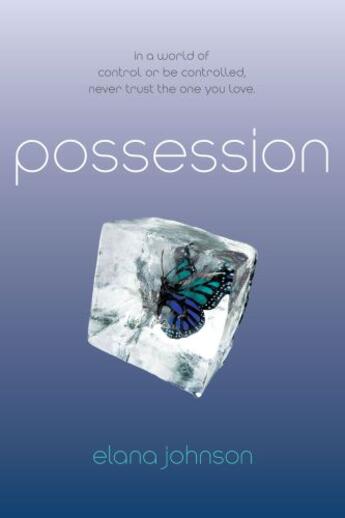 Couverture du livre « Possession » de Johnson Elana aux éditions Simon Pulse