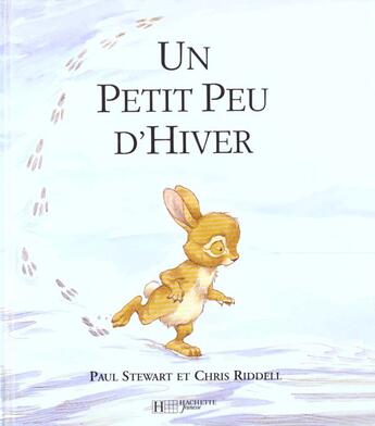 Couverture du livre « Un petit peu d'hiver » de Paul Stewart et Chris Riddel aux éditions Le Livre De Poche Jeunesse