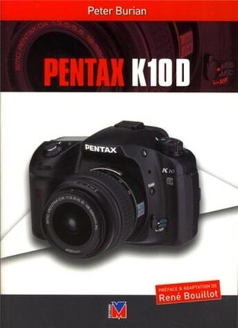 Couverture du livre « Pentax k10d » de Burian P aux éditions Vm