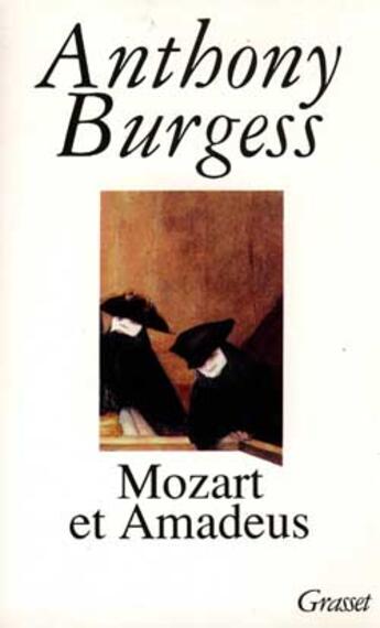 Couverture du livre « Mozart et amadeus » de Burgess-A aux éditions Grasset