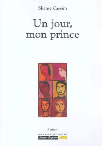 Couverture du livre « Un jour, mon prince... » de Shaine Cassim aux éditions Grasset Jeunesse