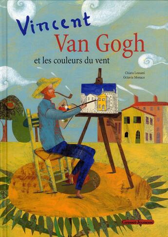 Couverture du livre « Van Gogh et les couleurs du vent » de C Lossani et Octavia Monaco aux éditions Grasset