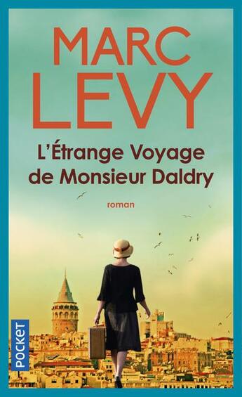 Couverture du livre « L'étrange voyage de monsieur Daldry » de Marc Levy aux éditions Pocket