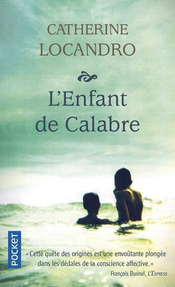 Couverture du livre « L'enfant de Calabre » de Catherine Locandro aux éditions Pocket