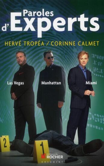 Couverture du livre « Les experts ; le match » de Corinne Calmet aux éditions Rocher