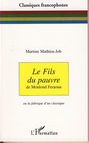 Couverture du livre « Le fils du pauvre ; de mouloud feraoun » de Martine Mathieu-Job aux éditions L'harmattan