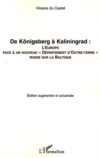 Couverture du livre « De Königsberg à Kaliningrad ; l'Europe face à un nouveau 