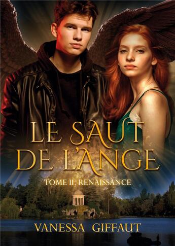 Couverture du livre « Le saut de l'ange t.2 : renaissance » de Vanessa Giffaut aux éditions Books On Demand