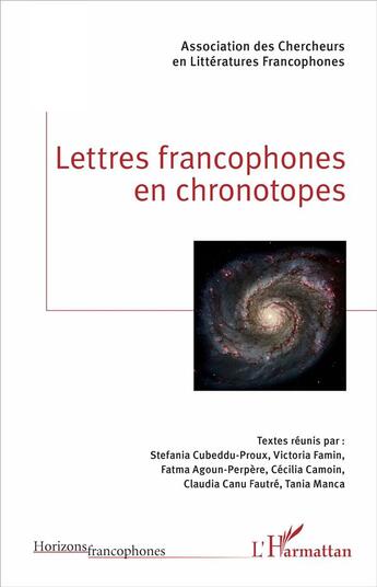 Couverture du livre « Lettres francophones en chronotopes » de Manca/Cubeddu-Proux aux éditions L'harmattan