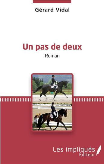 Couverture du livre « Un pas de deux » de Gerard Vidal aux éditions Les Impliques