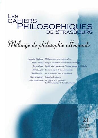 Couverture du livre « Cahiers De Strasbourg T.21 ; Mélanges De Philosophie Allemande » de  aux éditions Pu De Strasbourg