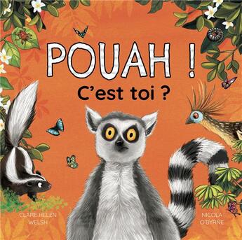 Couverture du livre « Pouah ! c'est toi ? » de Nicola O'Byrne et Clare Helen Welsh aux éditions 1 2 3 Soleil