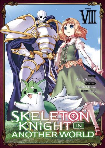 Couverture du livre « Skeleton knight in another world Tome 8 » de Enki Hakari et Akira Sawano aux éditions Meian