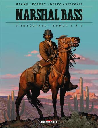 Couverture du livre « Marshal Bass : Intégrale vol.1 : Tomes 1 à 5 » de Darko Macan et Igor Kordey aux éditions Delcourt