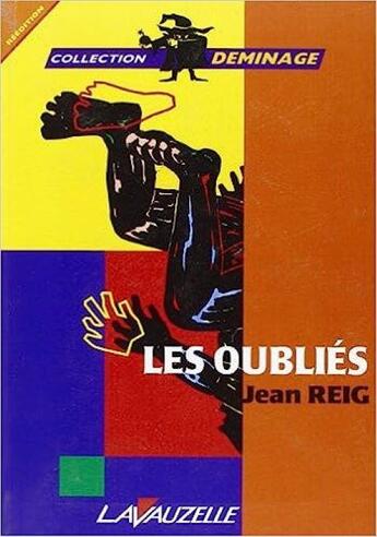 Couverture du livre « Les oubliés » de Jean Reig aux éditions Lavauzelle