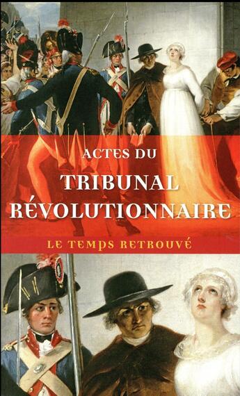 Couverture du livre « Actes du tribunal révolutionnaire » de  aux éditions Mercure De France