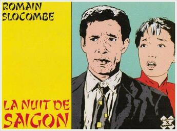 Couverture du livre « La nuit de Saigon » de Romain Slocombe aux éditions Futuropolis