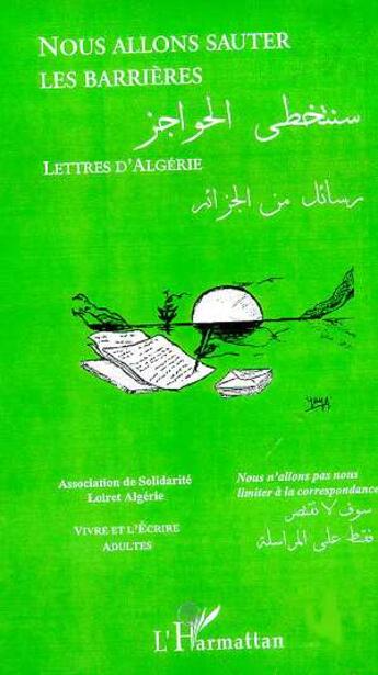 Couverture du livre « Nous allons sauter les barrières ; lettres d'Algérie » de  aux éditions L'harmattan