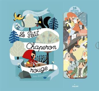 Couverture du livre « Le Petit Chaperon Rouge » de Lucie Brunelliere aux éditions Milan