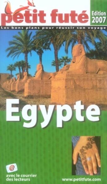 Couverture du livre « Égypte (édition 2007) » de Collectif Petit Fute aux éditions Le Petit Fute