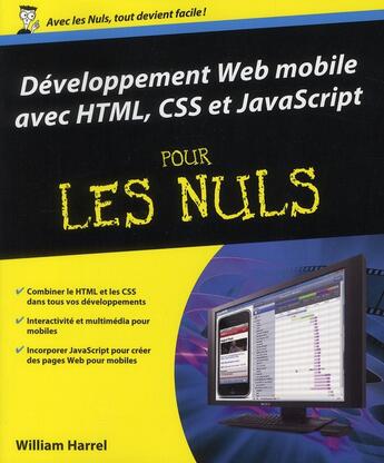 Couverture du livre « Développement web mobile avec html, css et javascript pour les nuls » de William Harrel et Urbe Condita aux éditions First