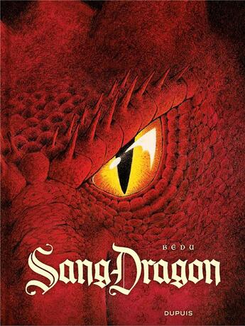 Couverture du livre « Sangdragon » de Bedu aux éditions Dupuis