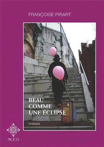 Couverture du livre « Beau comme une éclipse » de Françoise Pirart aux éditions Meo