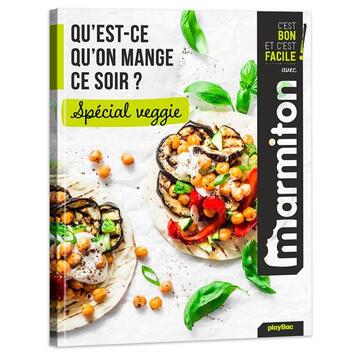 Couverture du livre « Marmiton : qu'est-ce qu'on mange ce soir ? : spécial veggie » de  aux éditions Play Bac